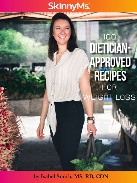 100 Dietitian Approved Recipes for Weight Loss